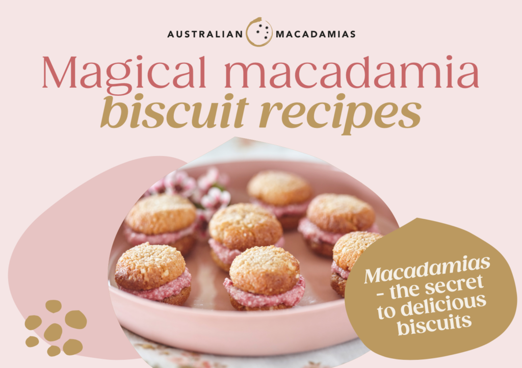 Magical macadamia biscuit recipes recipe book, click to download.